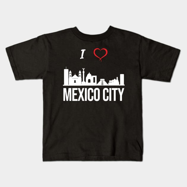 I love Mexico City Skyline Mexican Central America Kids T-Shirt by alltheprints